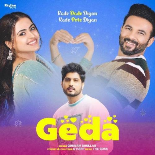 Geda Gurnam Bhullar mp3 song ringtone, Geda Gurnam Bhullar Ringtone Download - RiskyJatt.Com