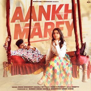 Aankh Marey Anjali 99, Jassi Kirarkot mp3 song ringtone, Aankh Marey Anjali 99, Jassi Kirarkot Ringtone Download - RiskyJatt.Com