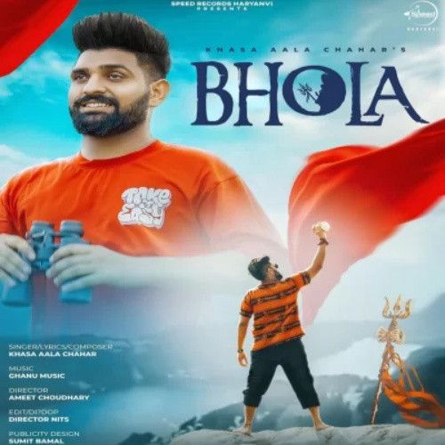 Bhola Khasa Aala Chahar mp3 song ringtone, Bhola Khasa Aala Chahar Ringtone Download - RiskyJatt.Com