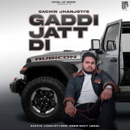 Gaddi Jatt Di Sachin Jhanjoti mp3 song ringtone, Gaddi Jatt Di Sachin Jhanjoti Ringtone Download - RiskyJatt.Com