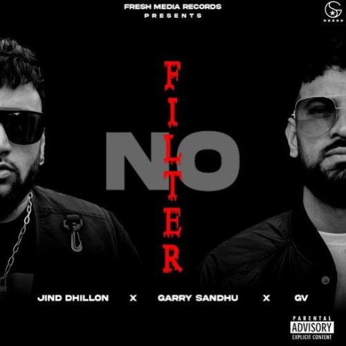 NO FILTER Garry Sandhu mp3 song ringtone, NO FILTER Garry Sandhu Ringtone Download - RiskyJatt.Com