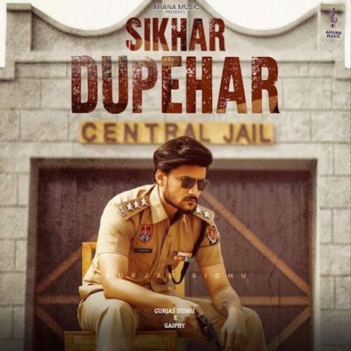 Sikhar Dupehar Gurjas Sidhu mp3 song ringtone, Sikhar Dupehar Gurjas Sidhu Ringtone Download - RiskyJatt.Com