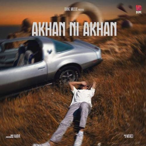 Akhan Ni Akhan Harvi mp3 song ringtone, Akhan Ni Akhan Harvi Ringtone Download - RiskyJatt.Com