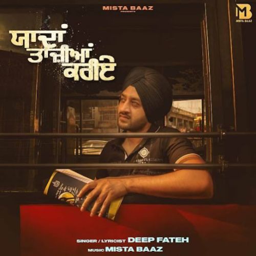 Yaada Tajiyan Kariye Deep Fateh mp3 song ringtone, Yaada Tajiyan Kariye Deep Fateh Ringtone Download - RiskyJatt.Com