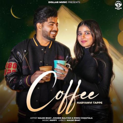 Coffee Maani Bhat, Rinku Chautala mp3 song ringtone, Coffee Maani Bhat, Rinku Chautala Ringtone Download - RiskyJatt.Com