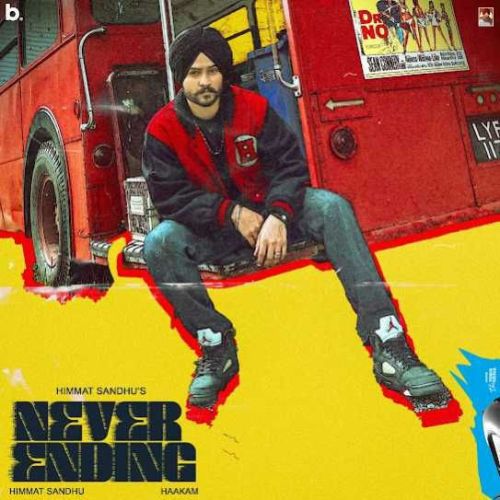 Never Ending Himmat Sandhu mp3 song ringtone, Never Ending Himmat Sandhu Ringtone Download - RiskyJatt.Com