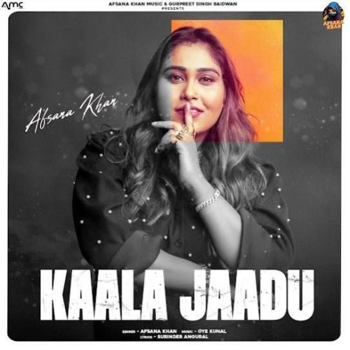 Kaala Jaadu Afsana Khan mp3 song ringtone, Kaala Jaadu Afsana Khan Ringtone Download - RiskyJatt.Com