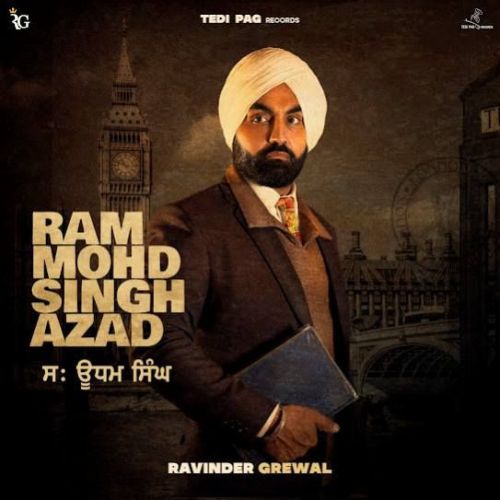 Ram Mohd Singh Azad Ravinder Grewal mp3 song ringtone, Ram Mohd Singh Azad Ravinder Grewal Ringtone Download - RiskyJatt.Com