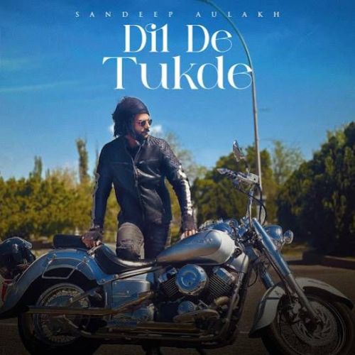 Dil De Tukde Sandeep Aulakh mp3 song ringtone, Dil De Tukde Sandeep Aulakh Ringtone Download - RiskyJatt.Com