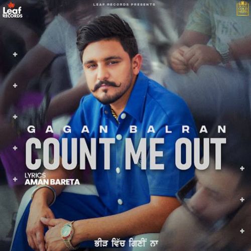 Battle Ground Gagan Balran mp3 song ringtone, Count Me Out - EP Gagan Balran Ringtone Download - RiskyJatt.Com