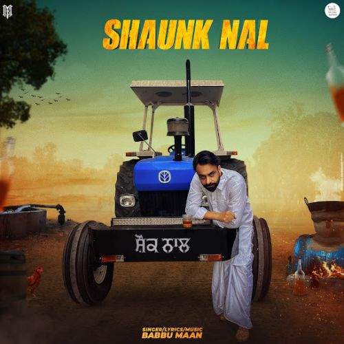 Shaunk Nal Babbu Maan mp3 song ringtone, Shaunk Nal Babbu Maan Ringtone Download - RiskyJatt.Com