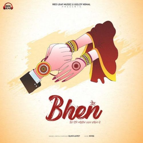 Bhen Sukh Lotey mp3 song ringtone, Bhen Sukh Lotey Ringtone Download - RiskyJatt.Com