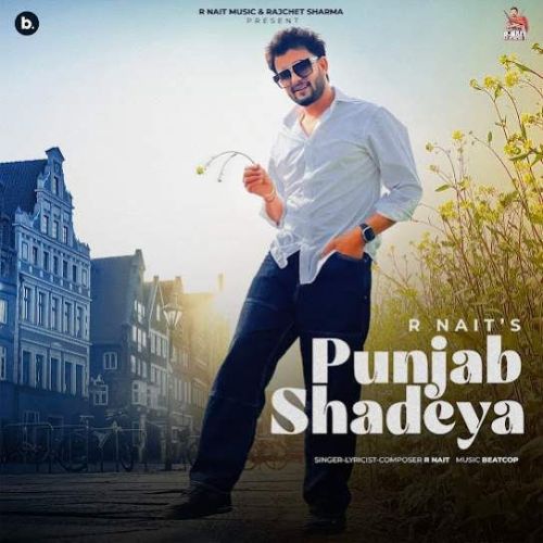 Punjab Shadeya R. Nait mp3 song ringtone, Punjab Shadeya R. Nait Ringtone Download - RiskyJatt.Com