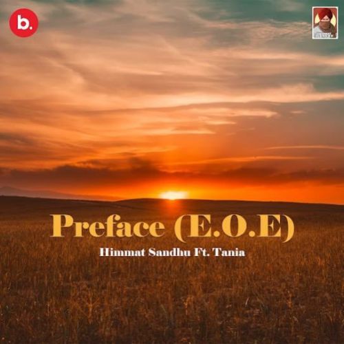 Preface (E.O.E) Himmat Sandhu mp3 song ringtone, Preface (E.O.E) Himmat Sandhu Ringtone Download - RiskyJatt.Com