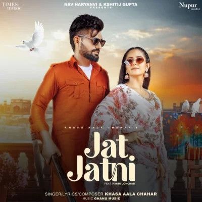 Jat Jatni Khasa Aala Chahar mp3 song ringtone, Jat Jatni Khasa Aala Chahar Ringtone Download - RiskyJatt.Com