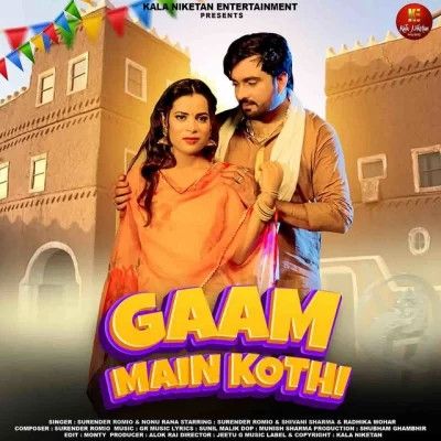 Gaam Main Kothi Surender Romio, Nonu Rana mp3 song ringtone, Gaam Main Kothi Surender Romio, Nonu Rana Ringtone Download - RiskyJatt.Com