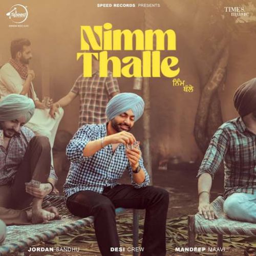 Nimm Thalle Jordan Sandhu mp3 song ringtone, Nimm Thalle Jordan Sandhu Ringtone Download - RiskyJatt.Com