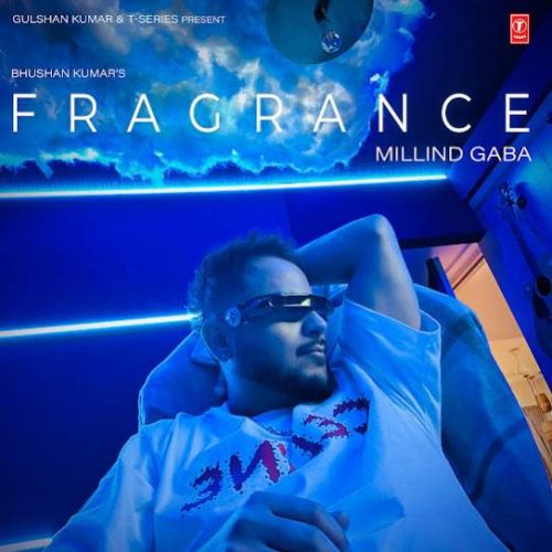 Wapas Na Aayenge Millind Gaba mp3 song ringtone, Fragrance - EP Millind Gaba Ringtone Download - RiskyJatt.Com