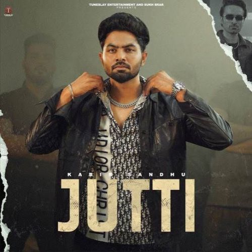 Jutti Kabir Sandhu mp3 song ringtone, Jutti Kabir Sandhu Ringtone Download - RiskyJatt.Com