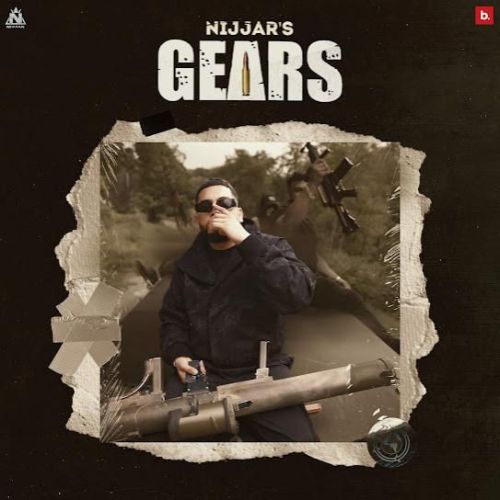 Gears Nijjar mp3 song ringtone, Gears Nijjar Ringtone Download - RiskyJatt.Com