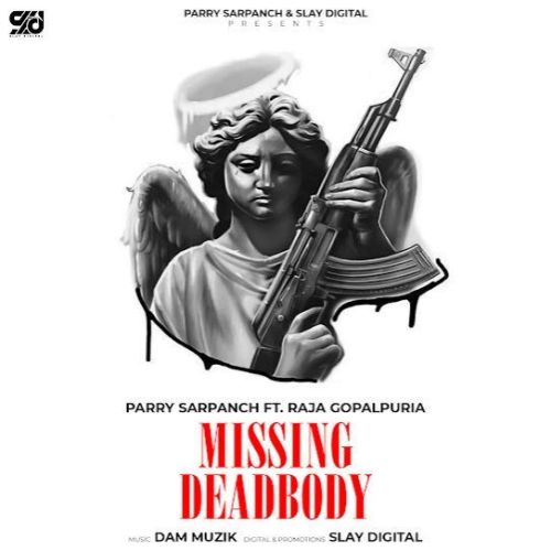 Missing Deadbody Parry Sarpanch mp3 song ringtone, Missing Deadbody Parry Sarpanch Ringtone Download - RiskyJatt.Com