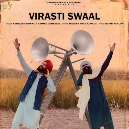 Virasti Swaal Kanwar Grewal, Pamma Dumewal mp3 song ringtone, Virasti Swaal Kanwar Grewal, Pamma Dumewal Ringtone Download - RiskyJatt.Com