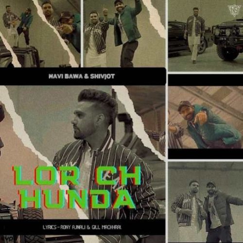 Lor Ch Hunda Navi Bawa mp3 song ringtone, Lor Ch Hunda Navi Bawa Ringtone Download - RiskyJatt.Com