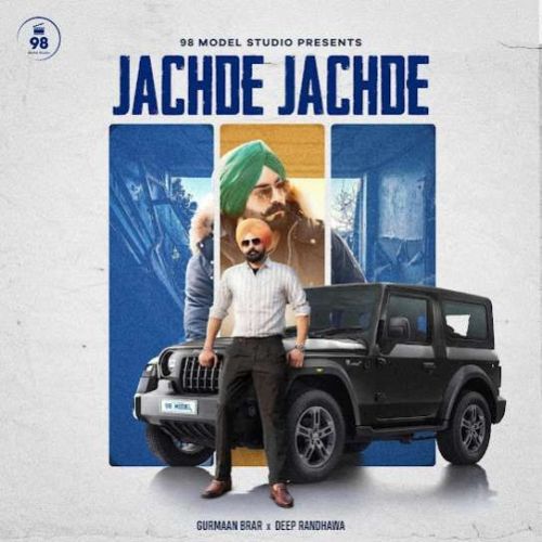 Jachde Jachde Gurmaan Brar mp3 song ringtone, Jachde Jachde Gurmaan Brar Ringtone Download - RiskyJatt.Com