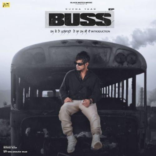 Buss Sucha Yaar mp3 song ringtone, Buss - EP Sucha Yaar Ringtone Download - RiskyJatt.Com