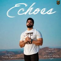 That's Why Karam Bajwa mp3 song ringtone, Echoes - EP Karam Bajwa Ringtone Download - RiskyJatt.Com