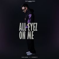 All Eyez On Me Mani Longia mp3 song ringtone, All Eyez On Me Mani Longia Ringtone Download - RiskyJatt.Com