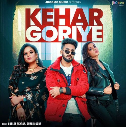 Kehar Goriye Gurlez Akhtar, Gurbir Gora mp3 song ringtone, Kehar Goriye Gurlez Akhtar, Gurbir Gora Ringtone Download - RiskyJatt.Com