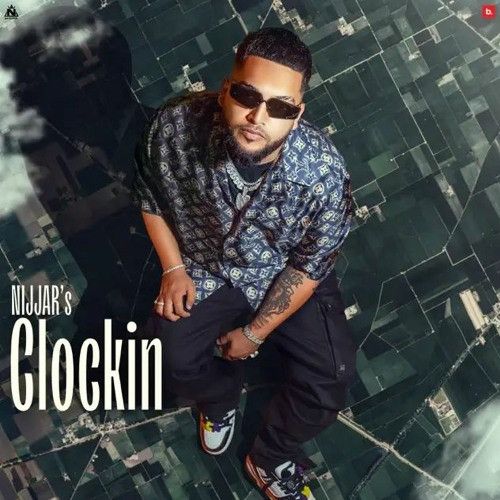 Clockin Nijjar mp3 song ringtone, Clockin Nijjar Ringtone Download - RiskyJatt.Com