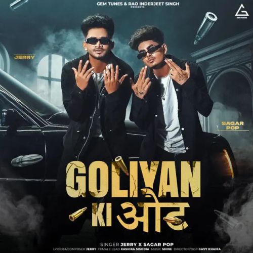 Goliyan Ki Oot Jerry, Sagar Pop mp3 song ringtone, Goliyan Ki Oot Jerry, Sagar Pop Ringtone Download - RiskyJatt.Com