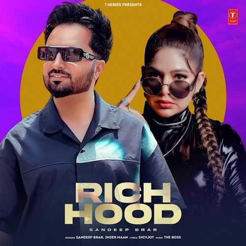 Rich Hood Sandeep Brar mp3 song ringtone, Rich Hood Sandeep Brar Ringtone Download - RiskyJatt.Com