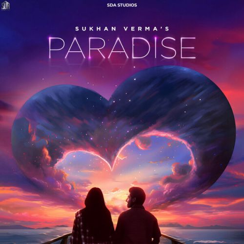 Paradise Sukhan Verma mp3 song ringtone, Paradise Sukhan Verma Ringtone Download - RiskyJatt.Com