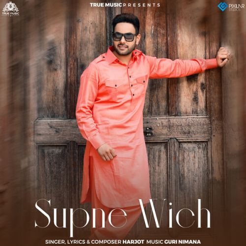 Supne Wich Harjot mp3 song ringtone, Supne Wich Harjot Ringtone Download - RiskyJatt.Com