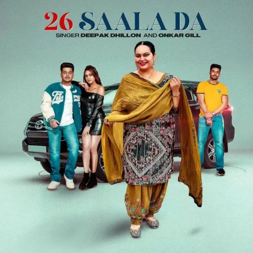 26 Saala Da Deepak Dhillon, Onkar Gill mp3 song ringtone, 26 Saala Da Deepak Dhillon, Onkar Gill Ringtone Download - RiskyJatt.Com