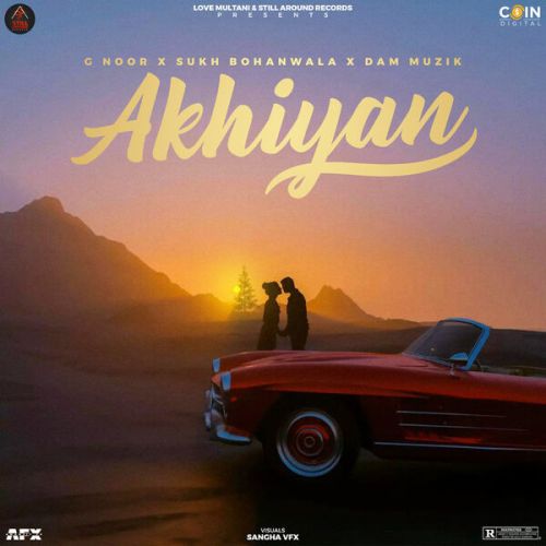 Akhiyan G Noor mp3 song ringtone, Akhiyan G Noor Ringtone Download - RiskyJatt.Com