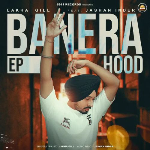 Cateyes Lakha Gill mp3 song ringtone, Banera Hood - EP Lakha Gill Ringtone Download - RiskyJatt.Com