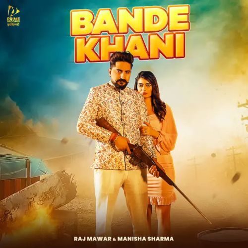 Bande Khani Raj Mawar, Manisha Sharma mp3 song ringtone, Bande Khani Raj Mawar, Manisha Sharma Ringtone Download - RiskyJatt.Com