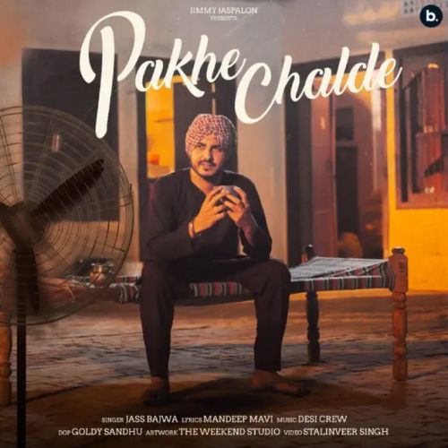 Pakhe Chalde Jass Bajwa mp3 song ringtone, Pakhe Chalde Jass Bajwa Ringtone Download - RiskyJatt.Com