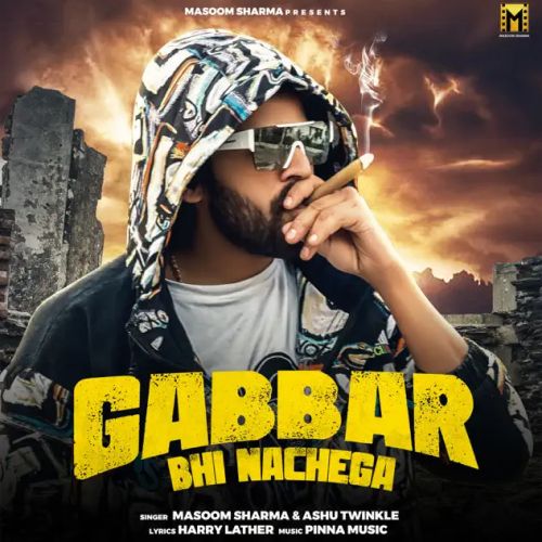 Gabbar Bhi Nachega Masoom Sharma mp3 song ringtone, Gabbar Bhi Nachega Masoom Sharma Ringtone Download - RiskyJatt.Com