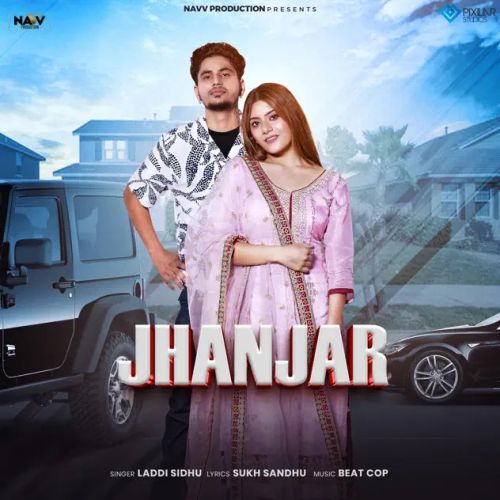 Jhanjar Laddi Sidhu mp3 song ringtone, Jhanjar Laddi Sidhu Ringtone Download - RiskyJatt.Com