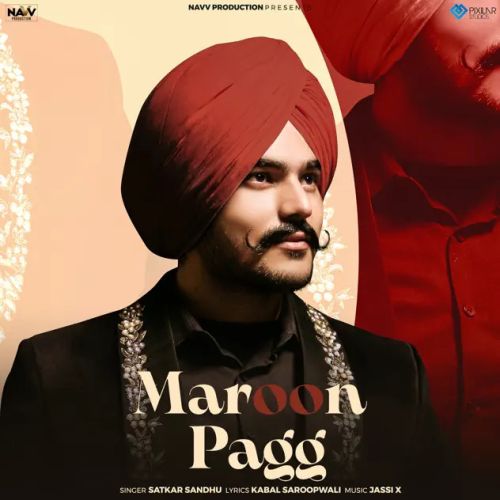 Maroon Pagg Satkar Sandhu mp3 song ringtone, Maroon Pagg Satkar Sandhu Ringtone Download - RiskyJatt.Com