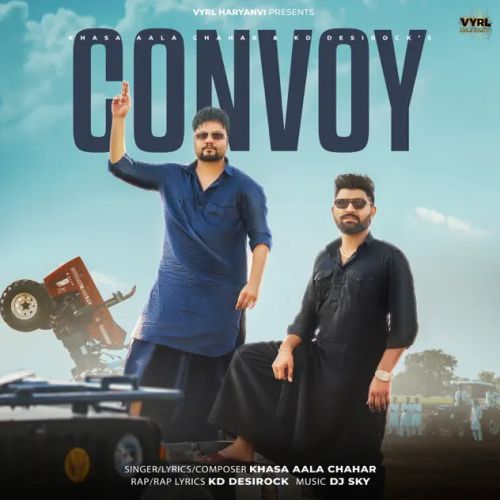 Convoy Khasa Aala Chahar mp3 song ringtone, Convoy Khasa Aala Chahar Ringtone Download - RiskyJatt.Com