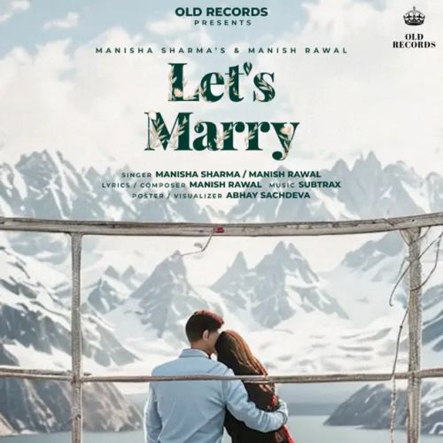 Let's Marry Manisha Sharma, Manish Rawal mp3 song ringtone, Let s Marry Manisha Sharma, Manish Rawal Ringtone Download - RiskyJatt.Com