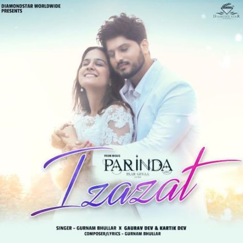 Izazat Gurnam Bhullar mp3 song ringtone, Izazat Gurnam Bhullar Ringtone Download - RiskyJatt.Com