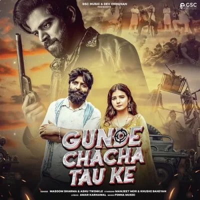 Gunde Chacha Tau Ke Masoom Sharma, Ashu Twinkle mp3 song ringtone, Gunde Chacha Tau Ke Masoom Sharma, Ashu Twinkle Ringtone Download - RiskyJatt.Com