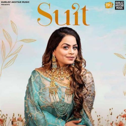 Suit Gurlez Akhtar mp3 song ringtone, Suit Gurlez Akhtar Ringtone Download - RiskyJatt.Com